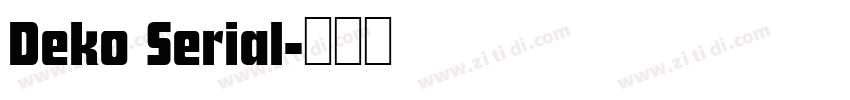 Deko Serial字体转换